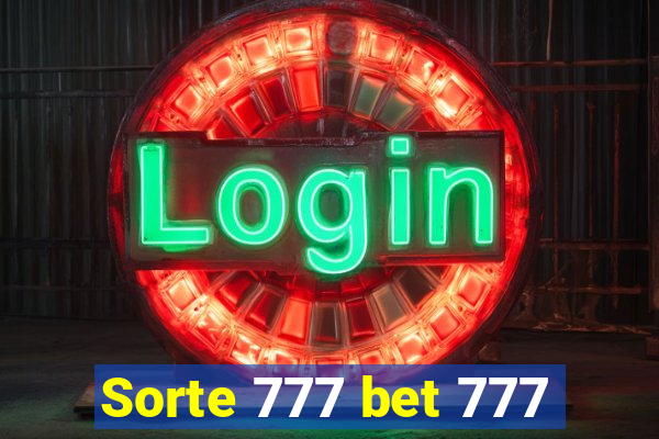 Sorte 777 bet 777